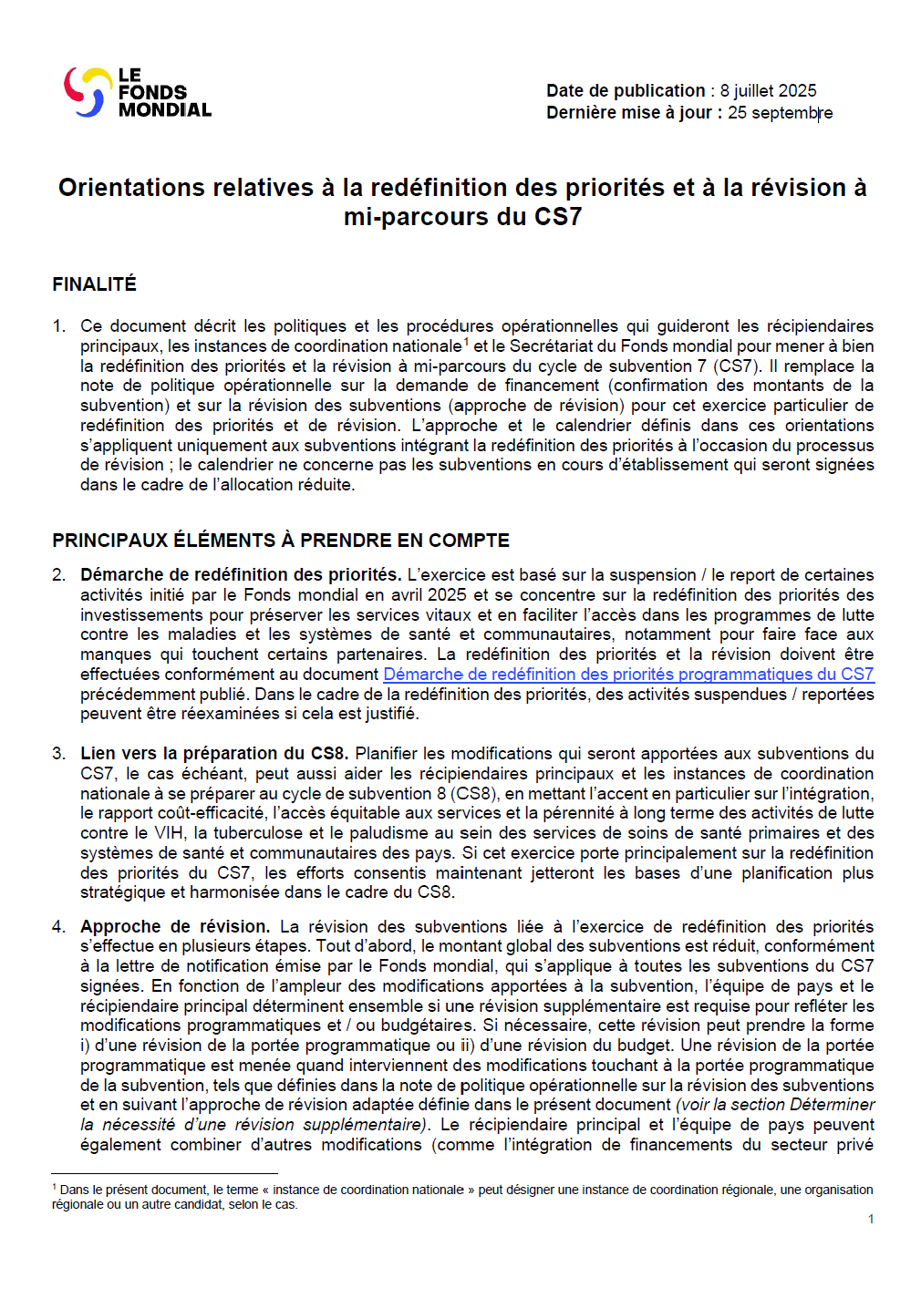 Orientations relatives à la redéfinition des priorités et à la révision à mi-parcours du CS7