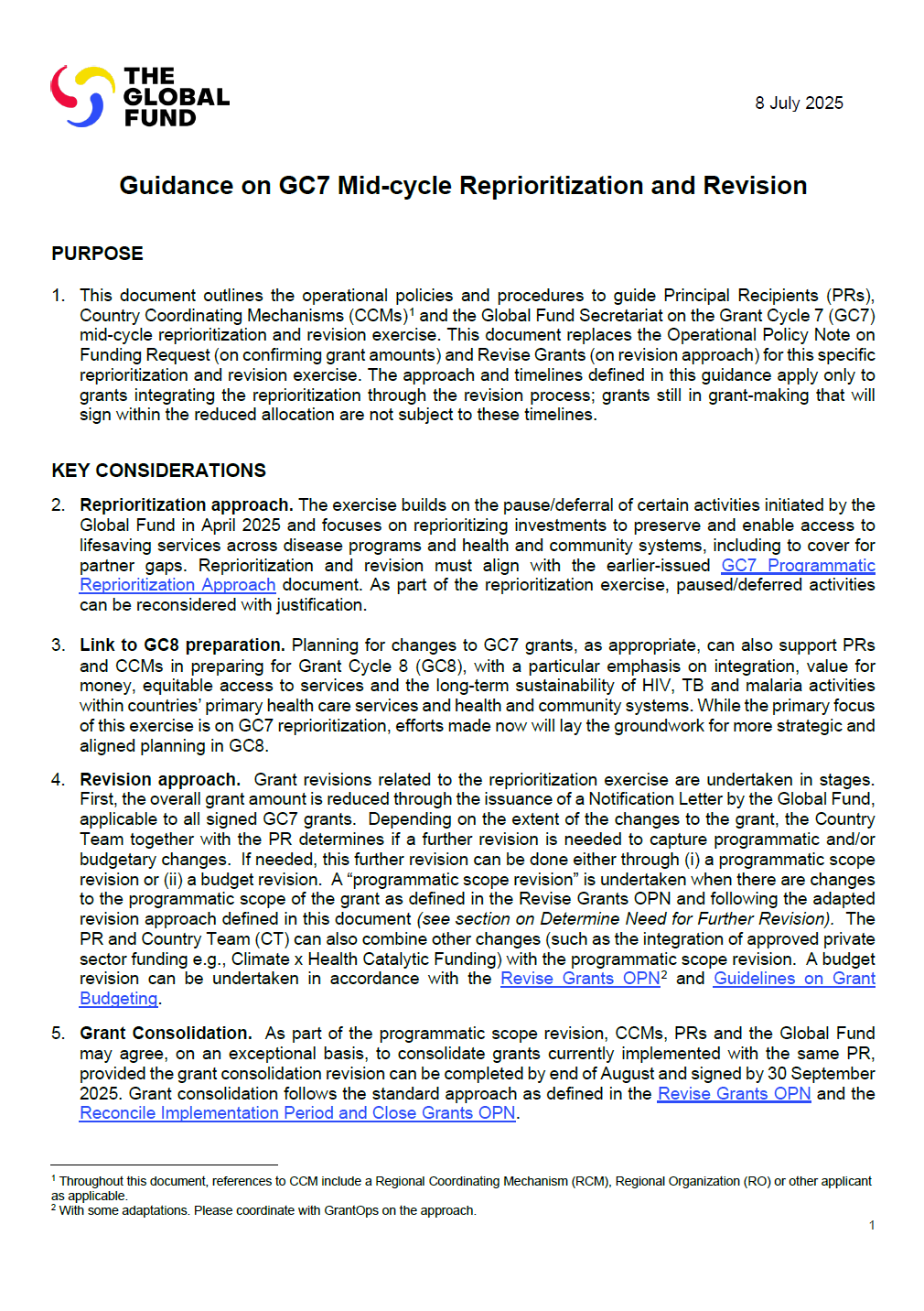 Guidance on GC7 Mid-cycle Reprioritization and Revision